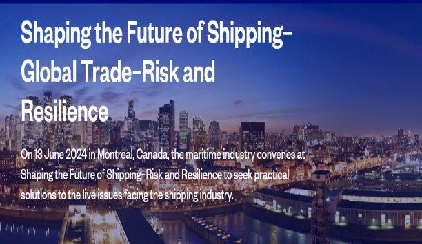 Shaping the Future of Shipping – Global Trade – Risk and Resilience