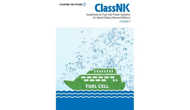 ClassNK releases Guidelines for Fuel Cell Power Systems On Board Ships (Second Edition)