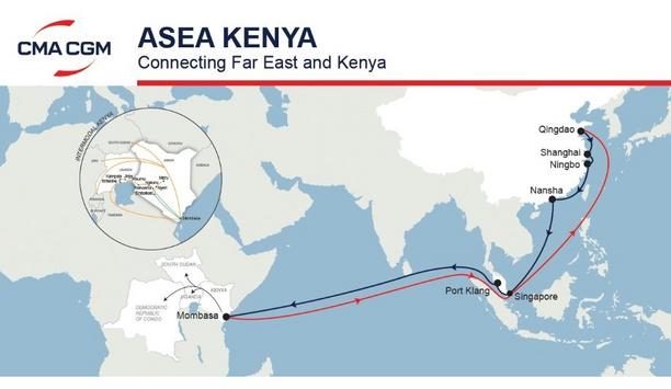 CMA CGM to enhance its ASEA KENYA service connecting Far East & Kenya